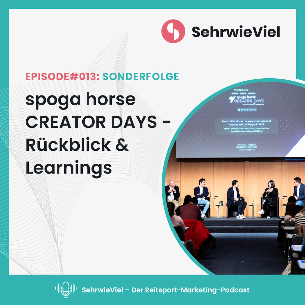 Podcast Episoden Cover: spoga horse CREATOR DAYS - Rückblick und Learnings