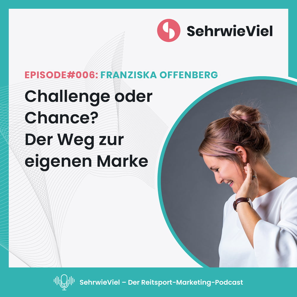 Podcast Episoden Cover: Challenge oder Chance? Der Weg zur eigenen Marke